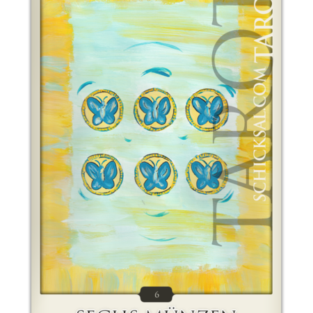 Sechs Münzen | Schicksals Tarot © Verlag Franz